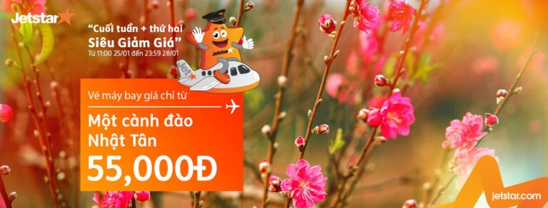 🔈 CUỐI TUẦN RỒI!! SĂN VÉ MÁY BAY JETSTAR THÔI!!! VÉ MÁY BAY GIÁ CHỈ BẰNG 1 CÀNH ĐÀO NHẬT TÂN GIÁ 55K THÔI Ạ 🌸🌸🌸