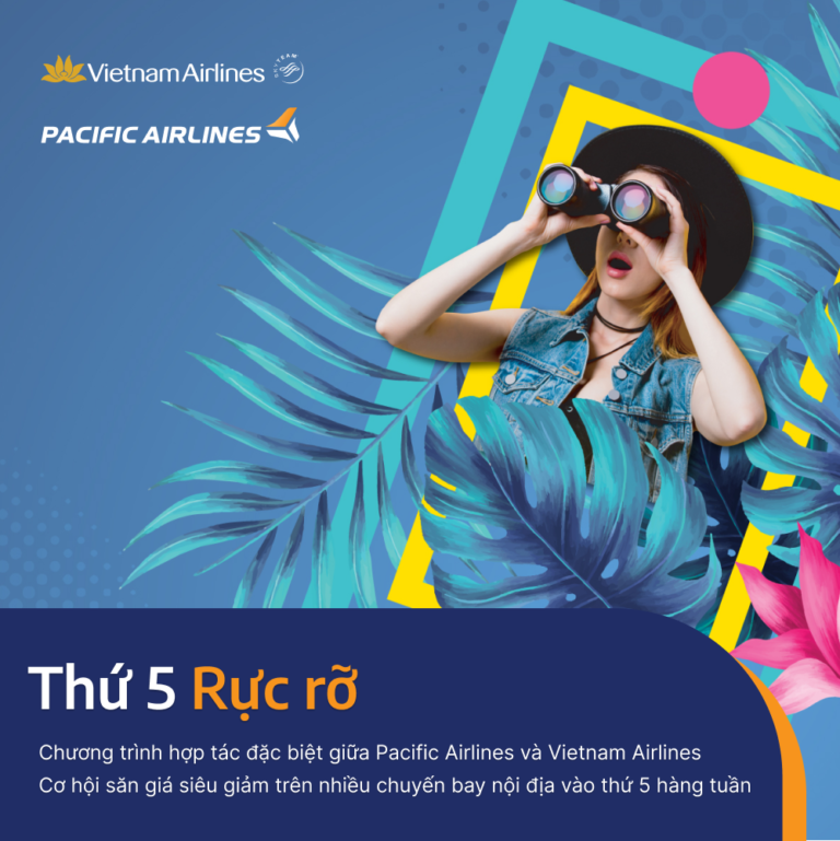 🎁 THỨ 5 RỰC RỠ – CƠ HỘI SỞ HỮU NGAY VÉ MÁY BAY ƯU ĐÃI ✈