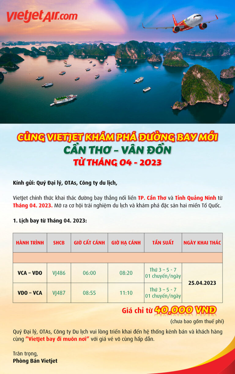 VIETJET – CÙNG VIETJET KHÁM PHÁ ĐƯỜNG BAY MỚI CẦN THƠ – VÂN ĐỒN TỪ NGÀY 25 THÁNG 4.2023