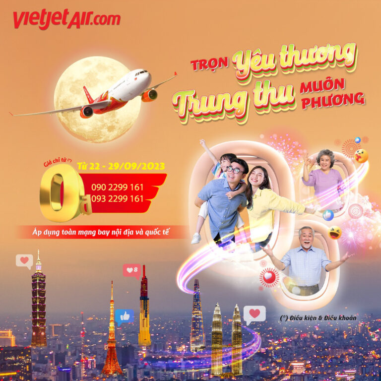 🌕🏮 Trung Thu Đến Rồi – Cùng Vietjet Săn Vé 0 Đồng* Thôi! 🏮🌕