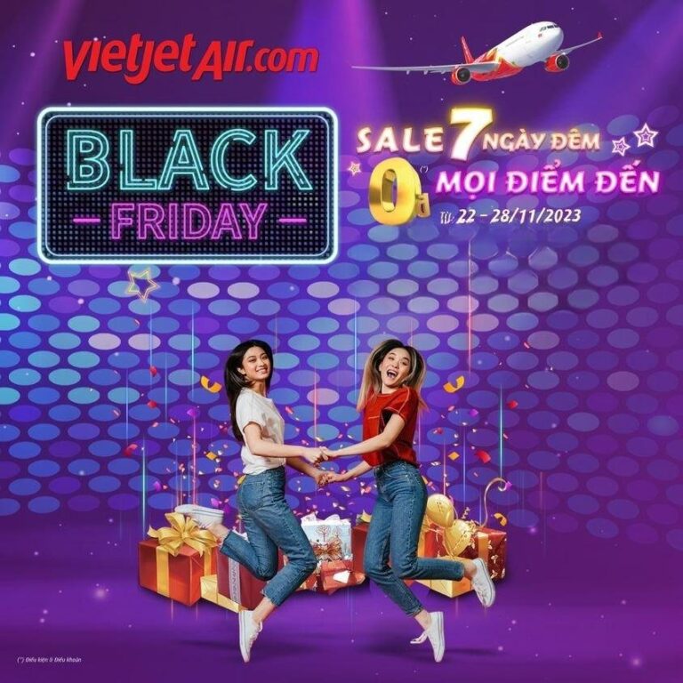 ĐẠI TIỆC LỚN NHẤT NĂM BLACK FRIDAY CỦA VIETJET CÓ GÌ HOT? 🤩​